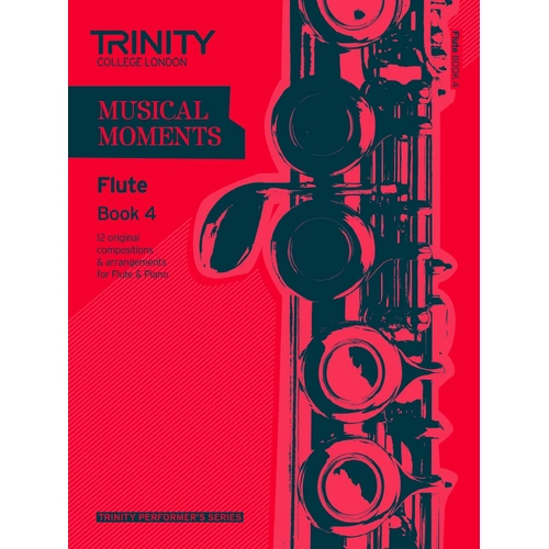 Trinity Musical Moments Flute Book 4 - Flute Sheet Music & Method Book