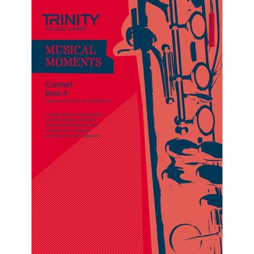 Musical Moments Clarinet Book 4 clarinet/Piano (Softcover Book)