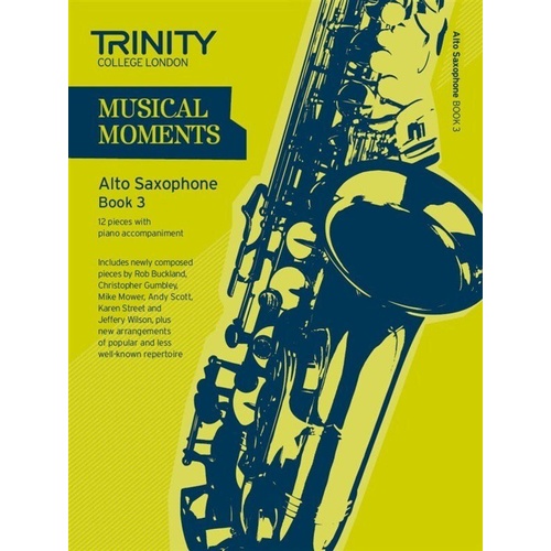 Musical Moments Alto Saxophone Book 3 for Saxophone and Piano