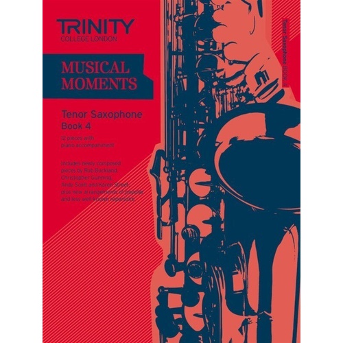 Musical Moments Tenor Saxophone Book 4 for Saxophone and Piano