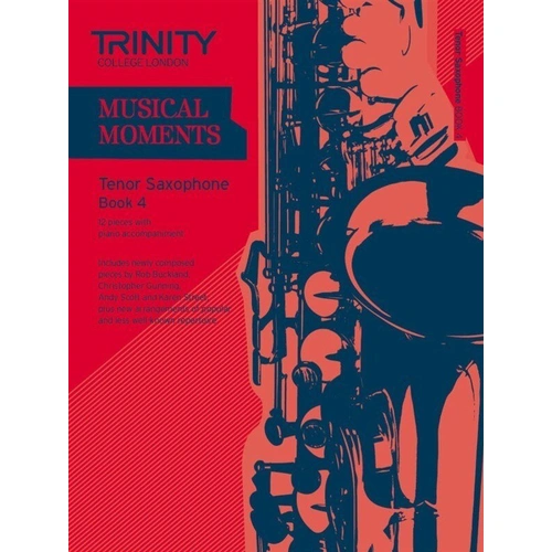 Musical Moments Tenor Saxophone Book 4