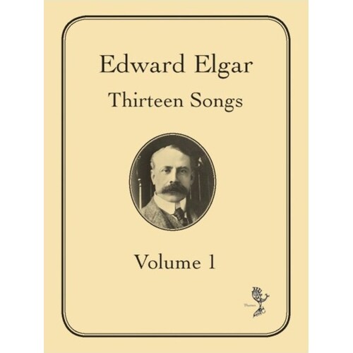 Edward Elgar - 13 Songs Vol 1 (Softcover Book)