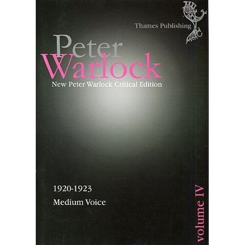New Peter Warlock Critical Edition Vol 4 Medium (Softcover Book)