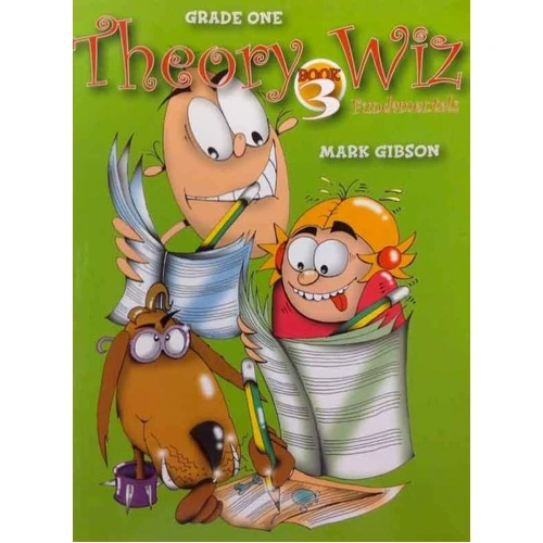Theory Wiz Fundamentals Book 3 for Grade 1 by Mark Gibson - 48 Pages