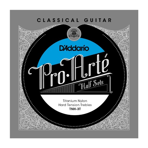 D'Addario TNH-3T Pro-Arte Titanium Nylon Classical Guitar Half Set, Hard Tension