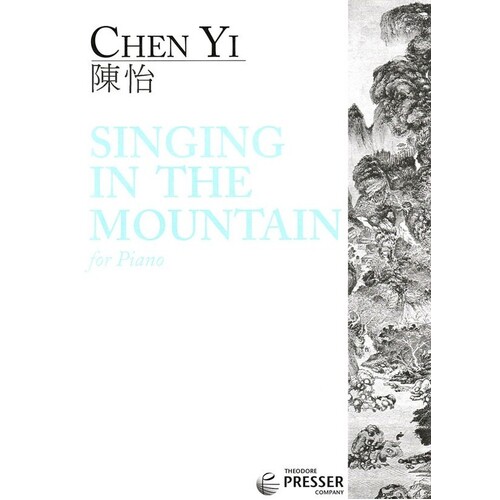 Chen Yi - Singing In The Mountain For Piano (Sheet Music)