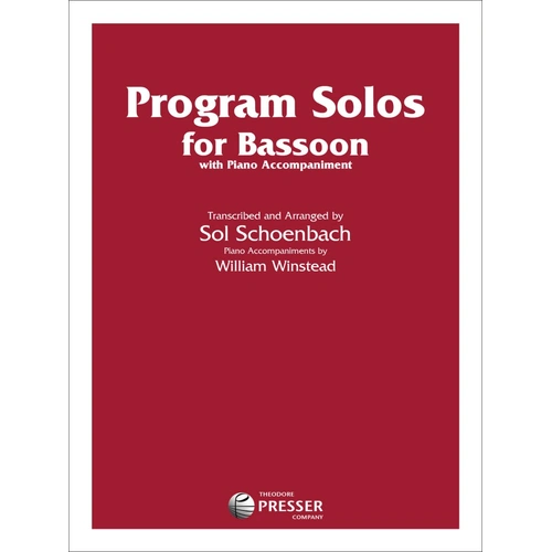 Program Solos for Bassoon by Various Composers, Arranged by Sol Schoenbach