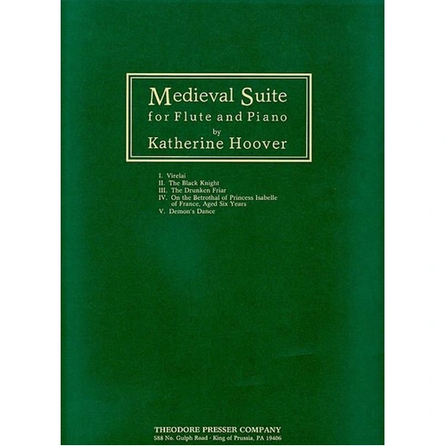 Katherine Hoover Medieval Suite for Flute and Piano - 24 Pages, Grade 7 Level