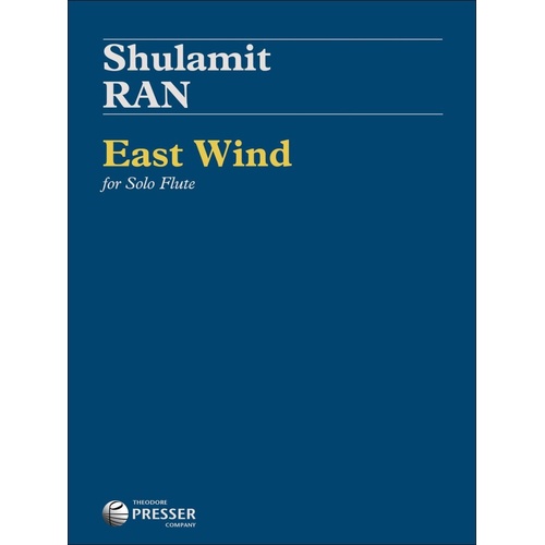 East Wind Flute Solo by Shulamit Ran, Theodore Presser Company, 5 Pages