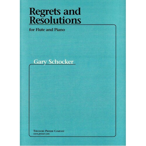 Schocker - Regrets And Resolutions Flute/Piano (Softcover Book)