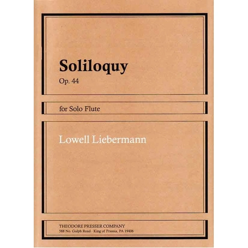 Liebermann - Soliloquy Op. 44 for Solo Flute, 1993 Edition, Publisher: Theodore Presser Company, 6 Pages, AMEB A MUSA Level