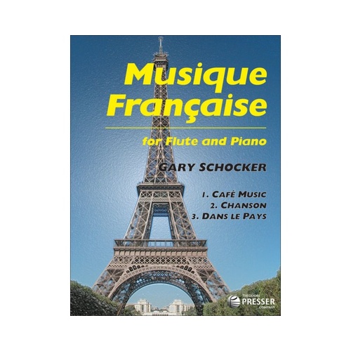 Musique Francaise for Flute and Piano by Gary Schocker, 22 Pages, AMEB AMUSA Level