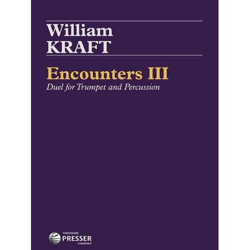 Kraft - Encounters Iii Duel For Trumpet/Percussion (Softcover Book)