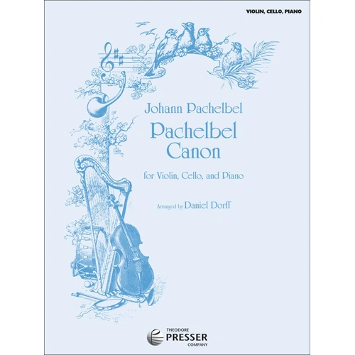 Pachelbel Canon for Violin, Cello, and Piano Arranged by Daniel Dorff