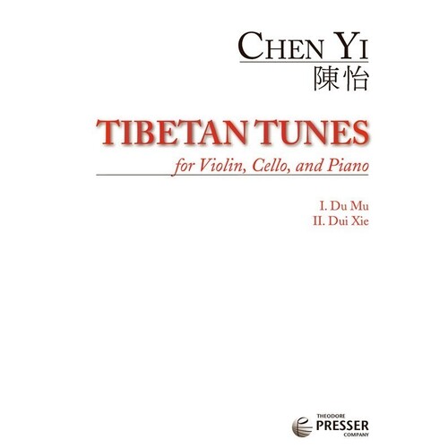 Chen Yi - Tibetan Tunes Violin/Cello/Piano (Music Score/Parts)