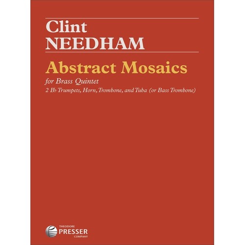 Needham - Abstract Mosaics Brass Quintet Score/Parts