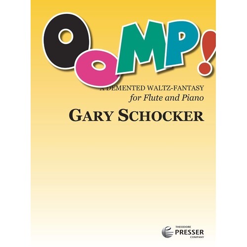 Schocker - Oomp A Demented Waltz Fantasy Flute/Piano (Softcover Book)