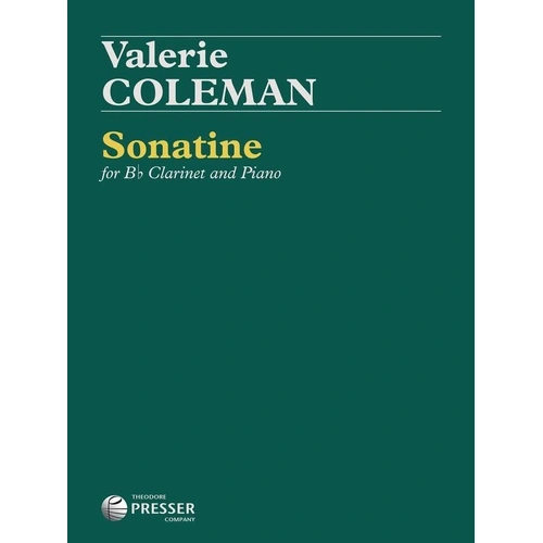 Coleman Sonatine for B Flat Clarinet and Piano, 24 Pages, Theodore Presser Company