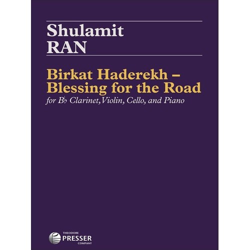 Ran - Birkat Haderekh Blessing For The Road clarinet/Violin/Vlc/Piano (Music Score/Parts)