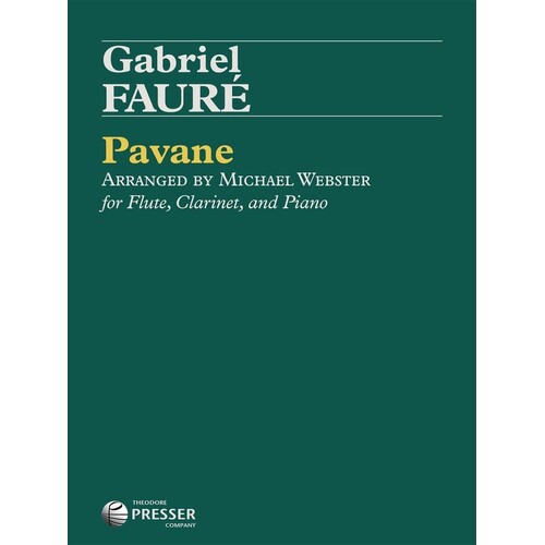 Faure - Pavane Flute/Clarinet/Piano (Music Score/Parts)