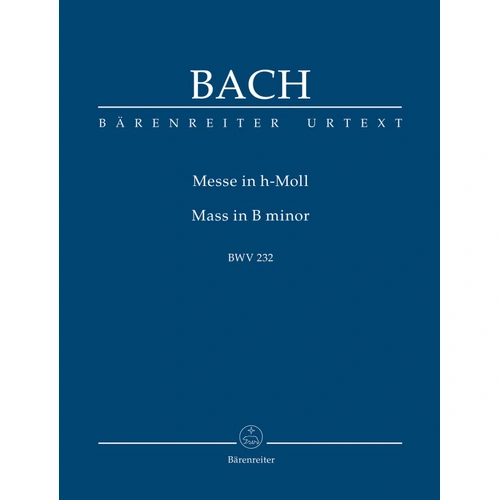Bach - Mass in B Minor BWV 232 Study Score, Urtext Edition, 279 Pages, Publisher: Barenreiter