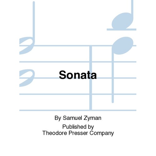Zyman - Sonata for Flute and Piano, 32 Pages, Theodore Presser Company, AMEB AMUSA Level, Duration Approx. 18:00, Woodwind Category