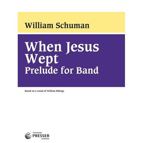 When Jesus Wept Prelude For Band Concert Band  Score/Parts
