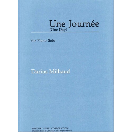 Milhaud - Une Journee (One Day) Piano Solo (Softcover Book)