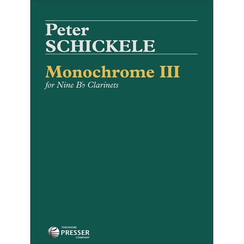 Schickele - Monochrome Iii For 9 Clarinets Score/Parts
