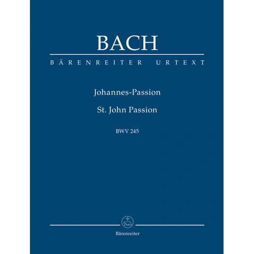 Bach - St John Passion BWV 245 Study Score, Barenreiter, 265 Pages, Urtext Series