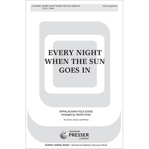 Every Night When The Sun Goes In SSA (Octavo)