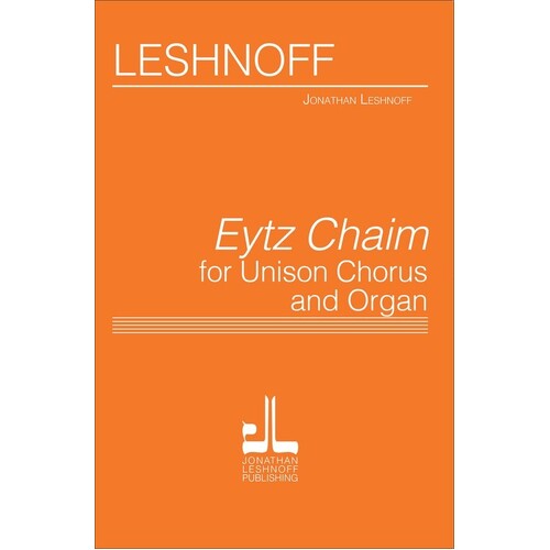 Eytz Chaim Unison/Organ (Octavo)