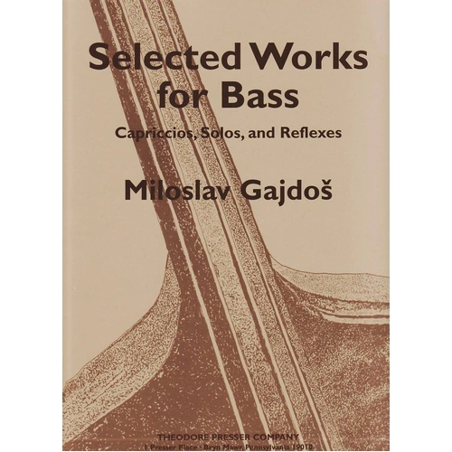 Selected Works for Double Bass by Miloslav Gajdos