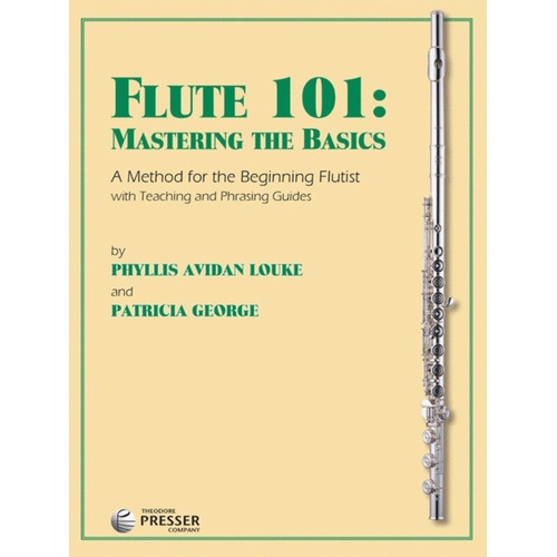 Flute 101 Mastering The Basics 