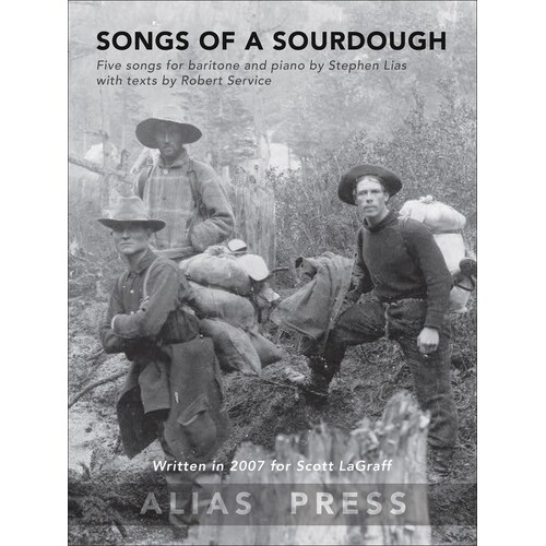 Lias - Songs Of A Sourdough For Baritone/Piano (Softcover Book)