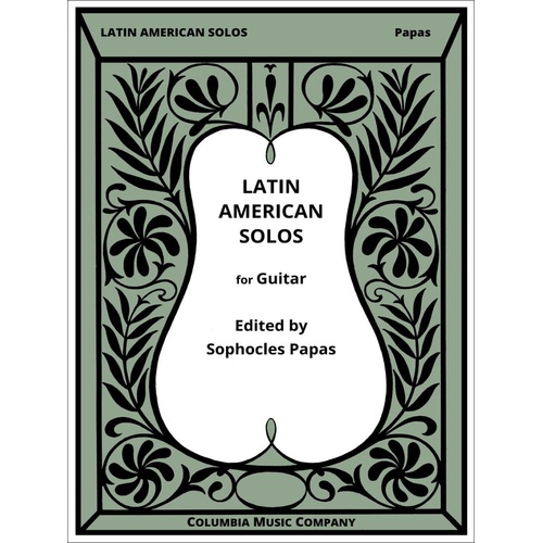 Latin American Solos for Guitar Arranged by Papas