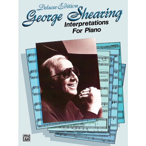 George Shearing Interpretations For Piano- Deluxe