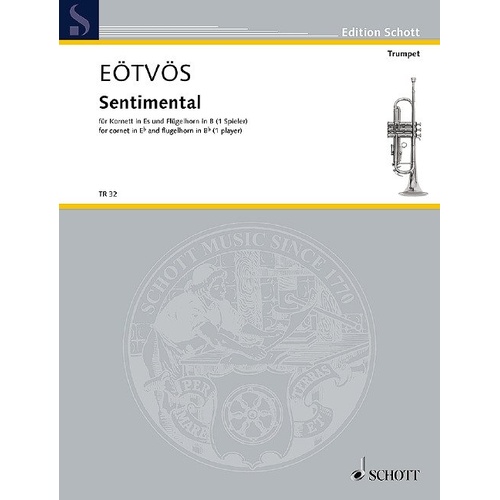 Eotvos - Sentimental for Cornet/Flugelhorn (1 Player) - Schott Music, 12 Pages, La Tromba Series