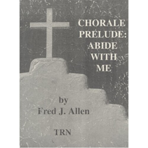 Chorale Prelude Abide With Me Concert Band 3 Score/Parts