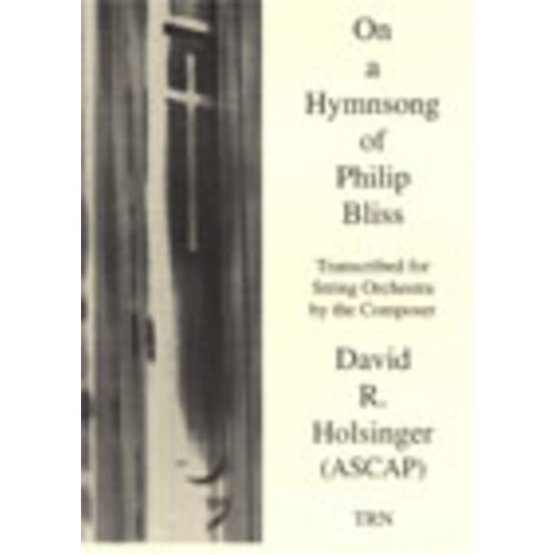 On A Hymnsong Of Philip Bliss So