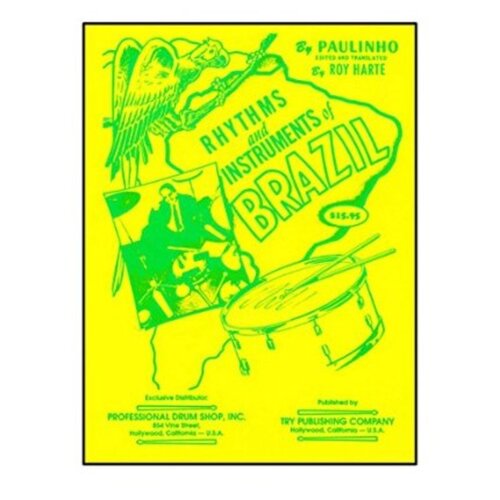 Rhythms And Instruments Of Brazil Drums/Percussion