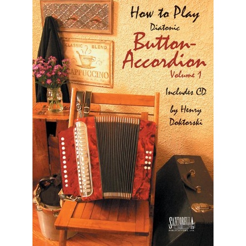 How to Play Button Accordion by Henry Doktorski