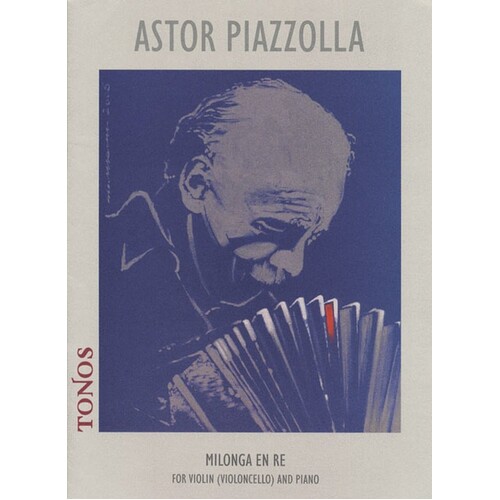 Piazzolla - Milonga En Re Violin Or Cello/Piano (Softcover Book)