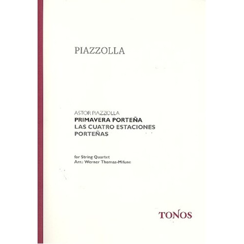 Piazzolla - Primavera Portena For String Quartet Score