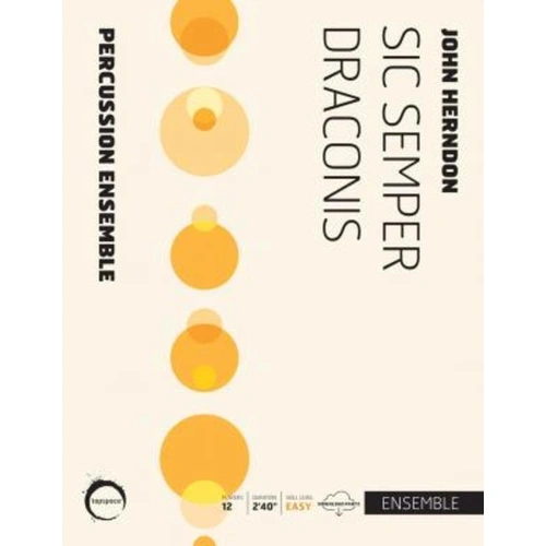 Sic Semper Draconis Percussion Ensemble Score and Parts