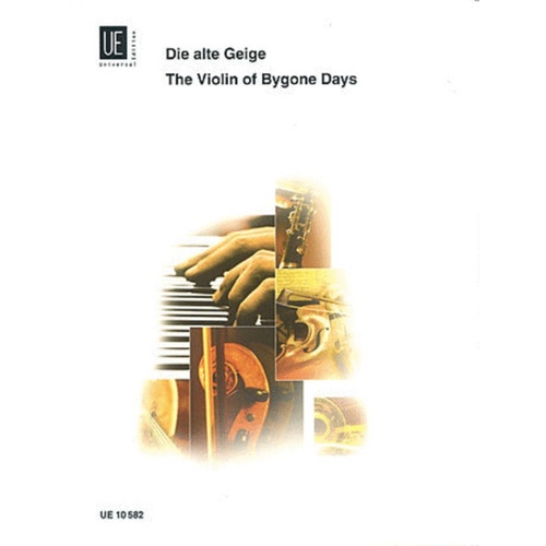 Alte Geige The Violin Of Bygone Days Violin/Piano 