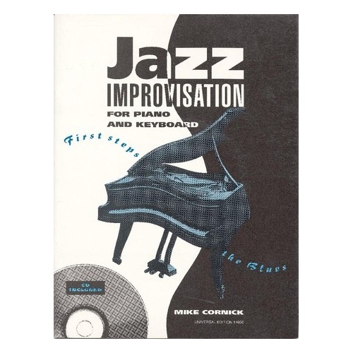 Jazz Improvisation Piano First Steps Blues Book with CD by Mike Cornick
