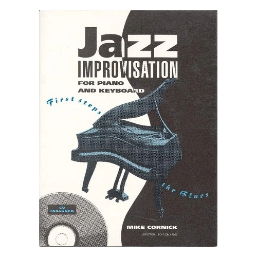 Jazz Improvisation for Piano First Steps Blues Book and CD by Mike Cornick