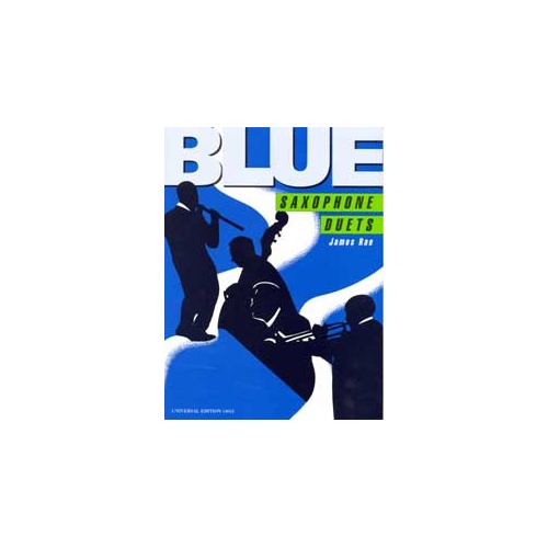 Blue Saxophone Duets by James Rae - Saxophone Sheet Music with Chord Symbols