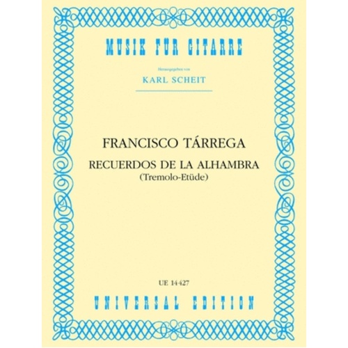 Recuerdos De La Alhambra Arr Scheit Guitar 